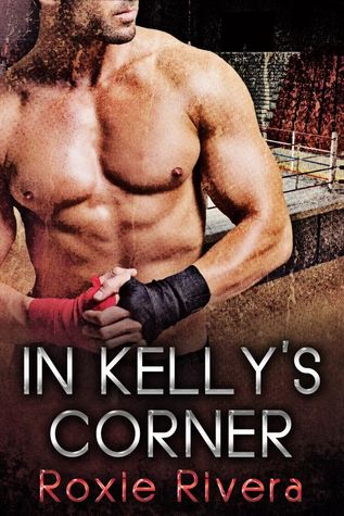 In Kelly's Corner (2013) by Roxie Rivera