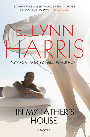 In My Father's House (2010) by E. Lynn Harris