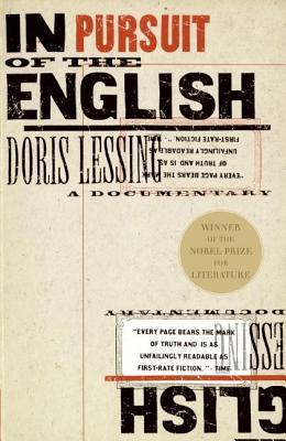In Pursuit of the English: A Documentary (1996) by Doris Lessing