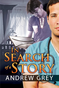 In Search of a Story (2013) by Andrew  Grey