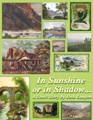 In Sunshine or In Shadow (2010) by Josh Lanyon