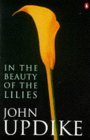 In The Beauty Of The Lilies (1997) by John Updike
