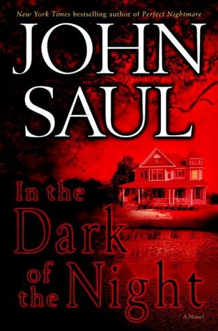 In the Dark of the Night (2006) by John Saul