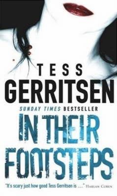 In Their Footsteps (2015) by Tess Gerritsen
