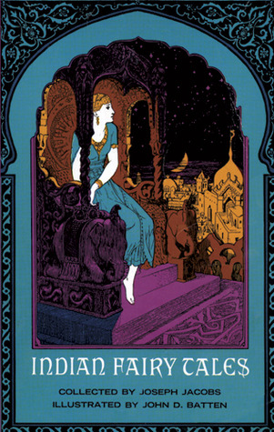 Indian Fairy Tales (2011) by Joseph Jacobs