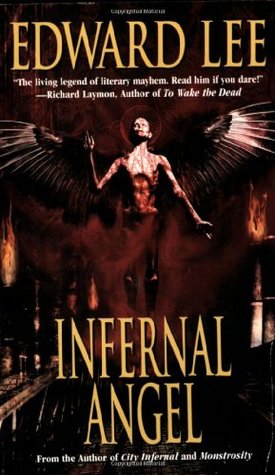 Infernal Angel (2004) by Edward Lee
