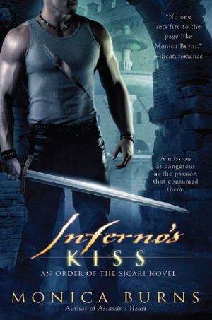 Inferno's Kiss (2011) by Monica Burns