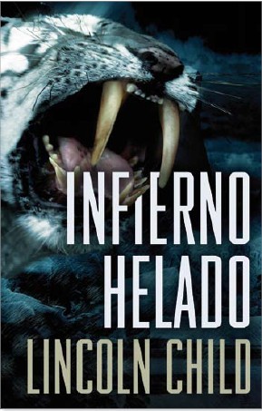Infierno Helado (2010) by Lincoln Child