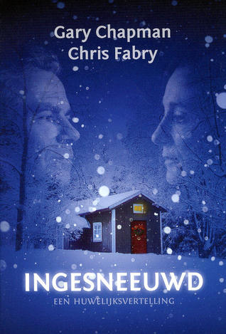 Ingesneeuwd (2012) by Chris Fabry