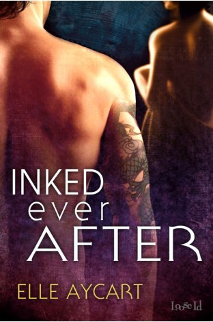Inked Ever After (2013) by Elle Aycart