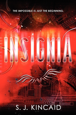 Insignia (2012) by S.J. Kincaid