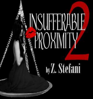 Insufferable Proximity 2 (2000) by Z. Stefani