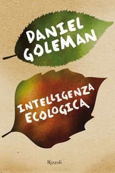 Intelligenza Ecologica (2009) by Daniel Goleman