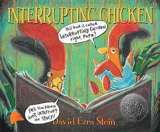 Interrupting Chicken. David Ezra Stein (2012) by David Ezra Stein