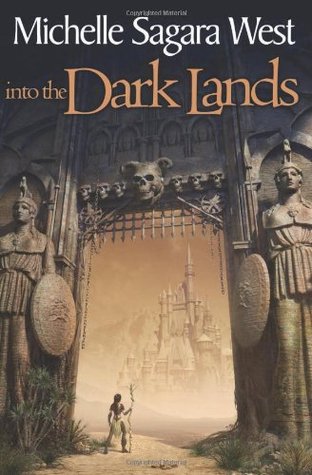 Into the Dark Lands (2005) by Michelle Sagara West