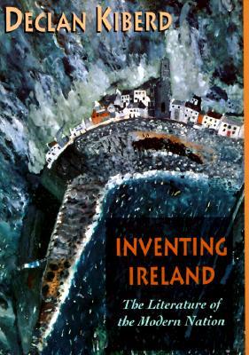 Inventing Ireland (1997) by Declan Kiberd
