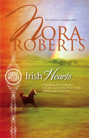 Irish Hearts (2007) by Nora Roberts