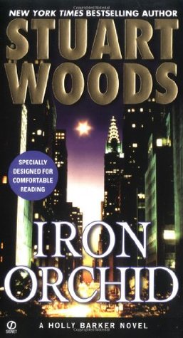 Iron Orchid (2006) by Stuart Woods