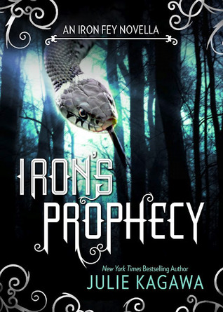 Iron's Prophecy (2012) by Julie Kagawa