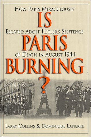 Is Paris Burning? (2000) by Larry Collins