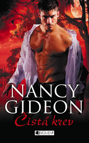 Čistá krev (2012) by Nancy Gideon