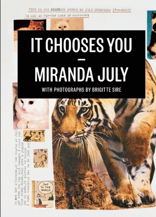 It Chooses You (2011) by Miranda July