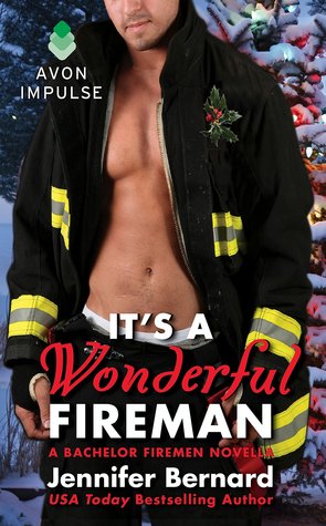 It's a Wonderful Fireman (2014) by Jennifer Bernard