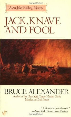 Jack, Knave and Fool (1999) by Bruce Alexander