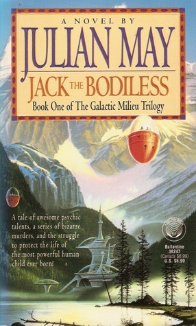Jack the Bodiless (2011) by Julian May