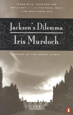 Jackson's Dilemma (1997) by Iris Murdoch