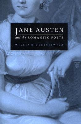 Jane Austen and the Romantic Poets (2005)