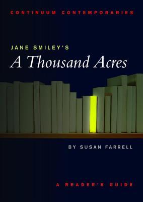 Jane Smiley's A Thousand Acres: A Reader's Guide (2001) by Jane Smiley