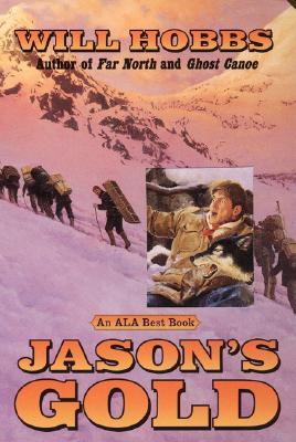 Jason's Gold (2000) by Will Hobbs