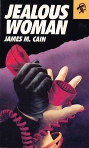 Jealous Woman (1989) by James M. Cain