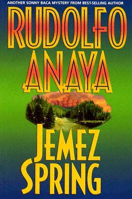 Jemez Spring (2005) by Rudolfo Anaya