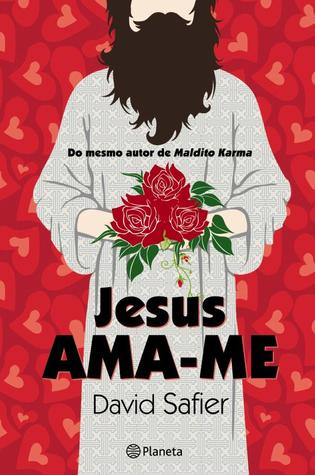 Jesus Ama-me (2008) by David Safier