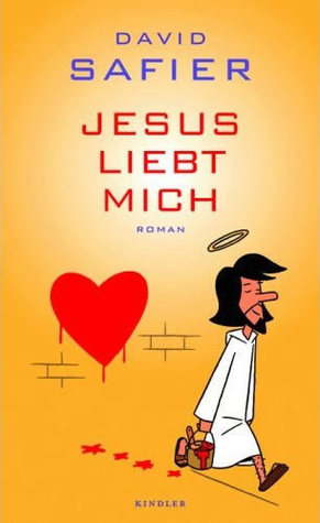 Jesus liebt mich (2008) by David Safier