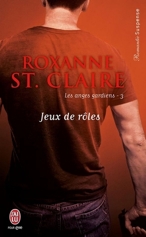 Jeux de rôles (2014) by Roxanne St. Claire