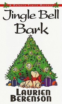 Jingle Bell Bark (2005) by Laurien Berenson