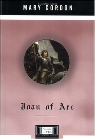 Joan of Arc (2000) by Mary Gordon
