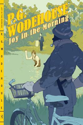 Joy in the Morning (2011) by P.G. Wodehouse