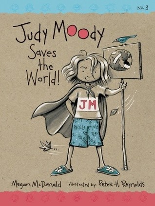 Judy Moody Saves The World! (2004) by Megan McDonald