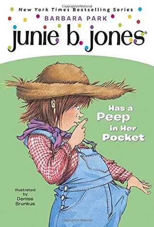 Junie B. Jones Has a Peep in Her Pocket (2000) by Barbara Park