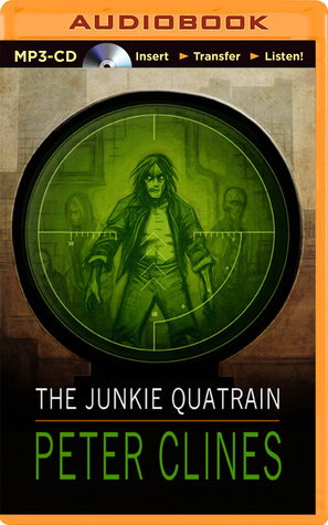 Junkie Quatrain, The (2011) by Peter Clines