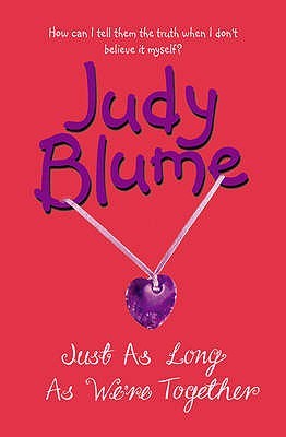Just as Long as We're Together (2001) by Judy Blume