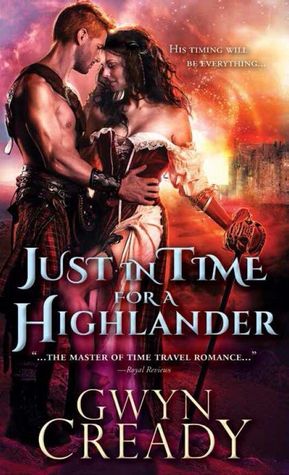 Just in Time for a Highlander (2015) by Gwyn Cready