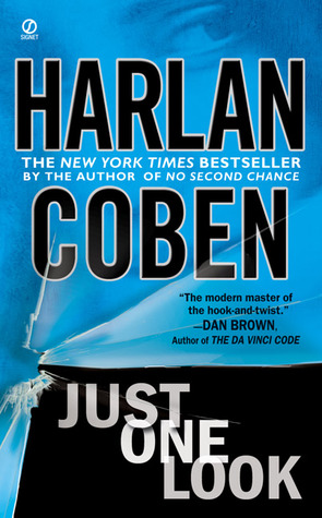 Just One Look (2005) by Harlan Coben