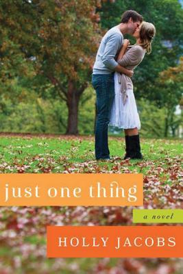 Just One Thing (2014) by Holly Jacobs