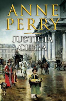 Justicia Ciega (2013) by Anne Perry