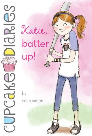 Katie, Batter Up! (2011) by Coco Simon